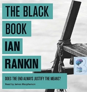 The Black Book written by Ian Rankin performed by James Macpherson on CD (Unabridged)